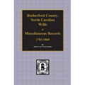 Rutherford County, North Carolina Wills & Miscellaneous Records, 1783-1868