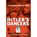 Hitler's Dancers: German Modern Dance and the Third Reich - Paperback
