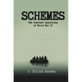 Schemes: The Greatest Operations of World War 2