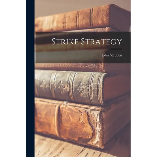 Strike Strategy