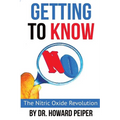 Getting to Know No: The Nitric Oxide Revolution - Paperback