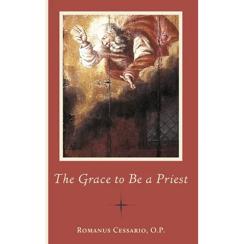 The Grace to Be a Priest - Paperback