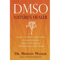 Dmso: Nature's Healer - Paperback