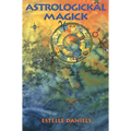 Astrologickal Magick - Paperback