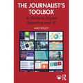 The Journalist's Toolbox: A Guide to Digital Reporting and AI - Paperback
