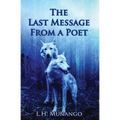 The Last Message From A Poet - Paperback