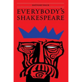 Everybody's Shakespeare: Reflections Chiefly on the Tragedies - Paperback