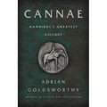 Cannae: Hannibal's Greatest Victory