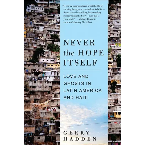 Never the Hope Itself - Paperback