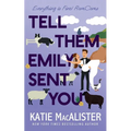 Tell Them Emily Sent You - Paperback