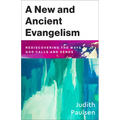 New and Ancient Evangelism - Hardcover