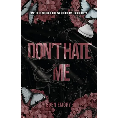 Don't Hate Me - Paperback