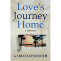 Love's Journey Home - Paperback