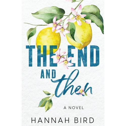 The End and Then - Paperback
