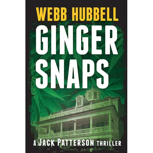 Ginger Snaps: A Jack Patterson Thriller Volume 2 - Paperback