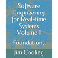 Software Engineering for Real-time Systems Volume 1: Foundations - Paperback