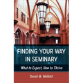 Finding Your Way in Seminary - Paperback
