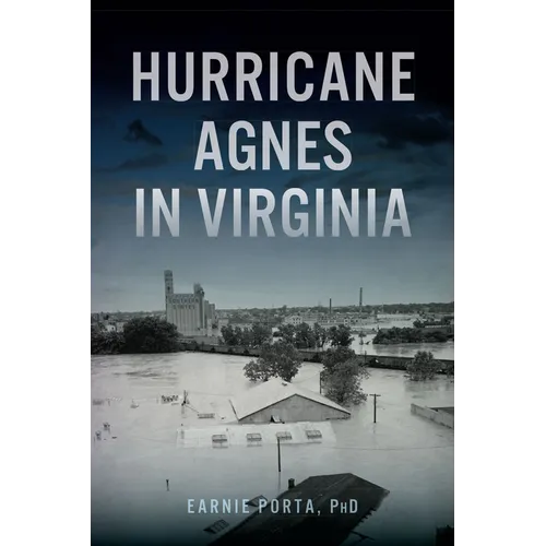 Hurricane Agnes in Virginia - Paperback
