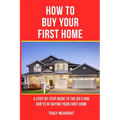 How to Buy Your First Home - Paperback