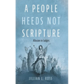A People Heeds Not Scripture: Allusion in Judges - Hardcover
