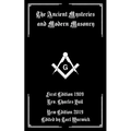 The Ancient Mysteries And Modern Masonry - Paperback