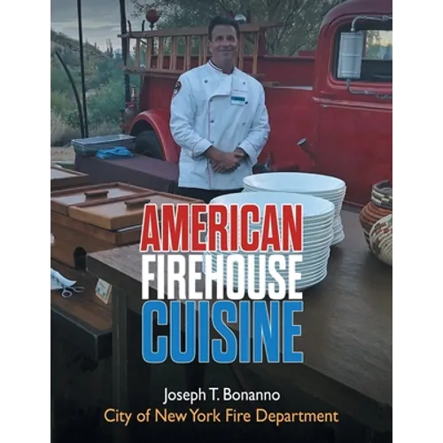 American Firehouse Cuisine - Paperback