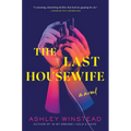 The Last Housewife - Hardcover