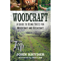 Woodcraft: A Guide to Using Trees for Woodcraft and Bushcraft - Paperback