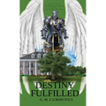 Destiny Fulfilled - Paperback