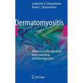 Dermatomyositis: Advances in Recognition, Understanding and Management - Hardcover