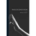 Miscegenation