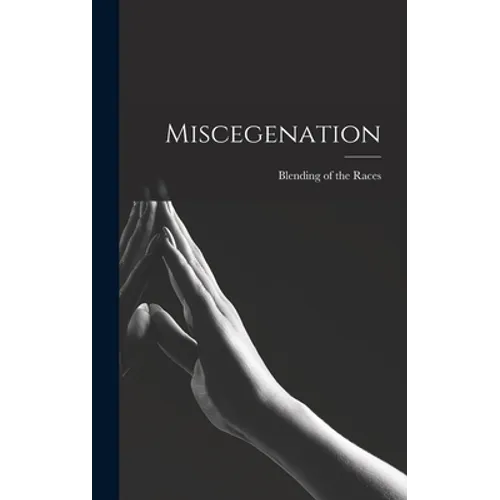 Miscegenation