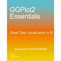 GGPlot2 Essentials: Great Data Visualization in R - Paperback