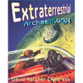 Extraterrestrial Archaeology - Paperback