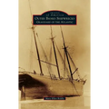 Outer Banks Shipwrecks: Graveyard of the Atlantic