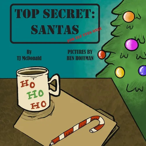Top Secret: Santas: For Elf Eyes Only - Paperback