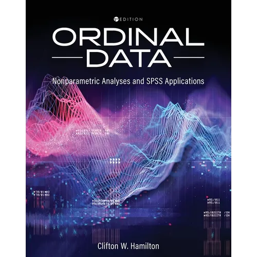 Ordinal Data: Nonparametric Statistical Analyses and SPSS Applications - Paperback