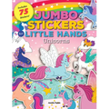 Jumbo Stickers for Little Hands: Unicorns: Includes 75 Stickers - Paperback
