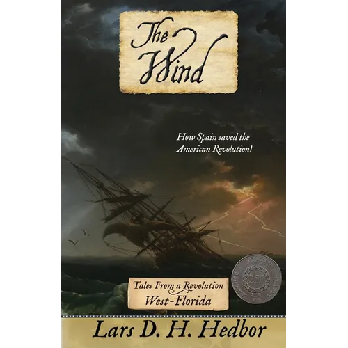 The Wind: Tales From a Revolution - West-Florida