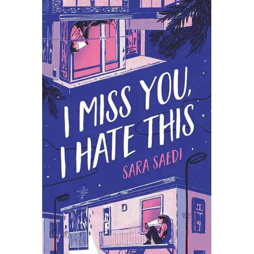 I Miss You, I Hate This - Hardcover