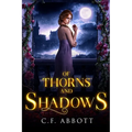 Of Thorns & Shadows - Paperback