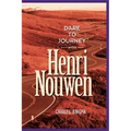 Dare to Journey with Henri Nouwen - Paperback