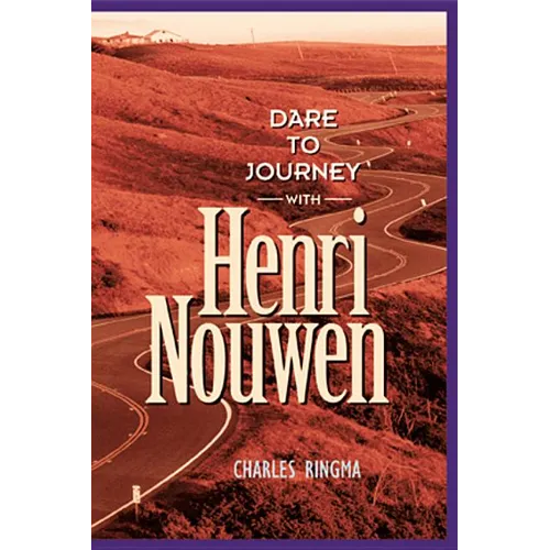 Dare to Journey with Henri Nouwen - Paperback
