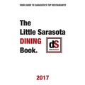 The Little Sarasota Dining Book 2017
