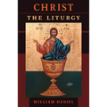 Christ the Liturgy - Paperback