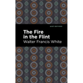 The Fire in the Flint - Hardcover