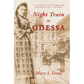 Night Train To Odessa - Paperback