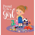 Proud To Be a Girl - Hardcover