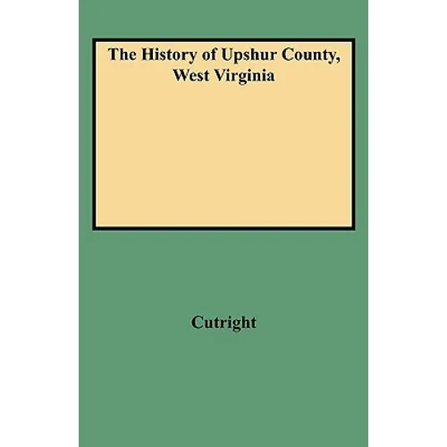 History of Upshur County, West Virginia