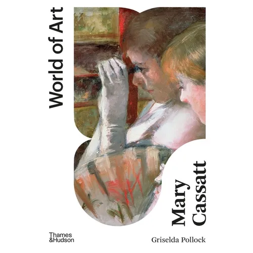 Mary Cassatt: Painter of Modern Women - Paperback